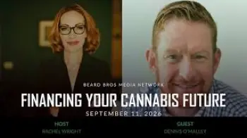 Screenshot of the Video "Financing Your Cannabis Future Ep 22: Dennis O’Malley on Strategy, Funding & Growth"
