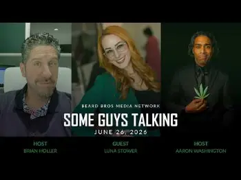 Screenshot of the Video "Some Guys Talking Episode 21: Luna Stower on Cannabis Advocacy, Leadership & Industry Reform"