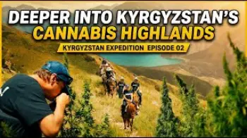 Screenshot of the Video "Strain Hunters | Kyrgyzstan Expedition - Episode 2"
