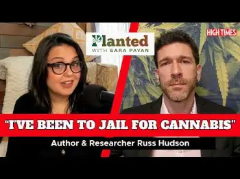 Screenshot of the Video "Russ Hudson — From Black Market to Cannabis Researcher | Planted with Sara Payan EP 14"