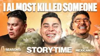 Screenshot of the Video "I Almost Killed Someone : STORY TIME w/ That Mexican OT"
