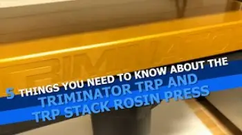 Screenshot of the Video "5 Things You Need To Know About The Triminator TRP and TRP Stack Rosin Press"