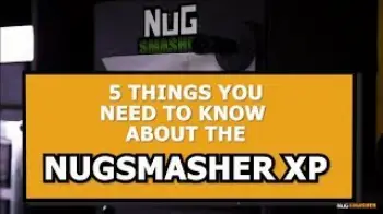 Screenshot of the Video "5 Things You Need To Know About the NugSmasher XP"